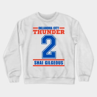 Oklahoma City Thunder Gilgeous 2 Basketball Player Crewneck Sweatshirt